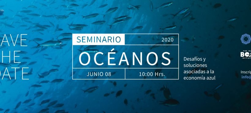 Seminario “OCÉANOS: Desafíos y Soluciones asociadas a la Economía Azul”